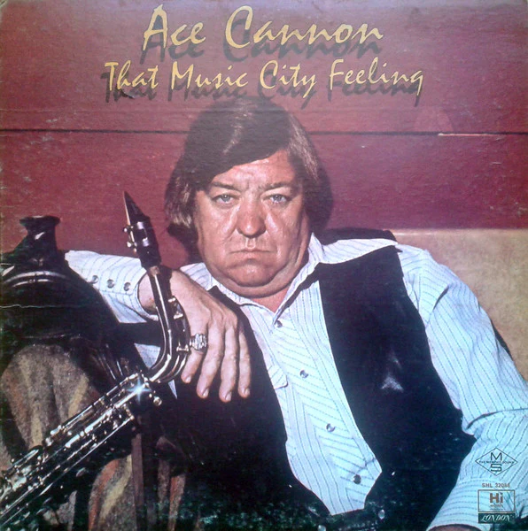 Ace Cannon / That Music City Feeling - LP, Album (VG+/VG+)