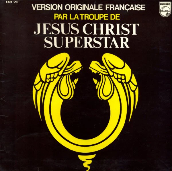Andrew Lloyd Webber - La Troupe De Jesus Christ Superstar / Jesus Christ Superstar (Version Originale Française) - LP, Album (VG+/VG+)