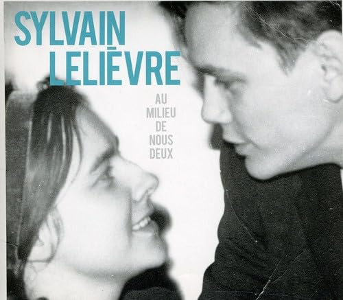 Sylvain Lelievre / Au Milieu De Nous Deux (Compilation) - CD (Used)