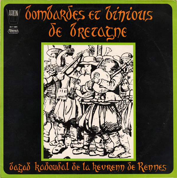 Bagad Kadoudal De La Kevrenn De Rennes / Bombardes Et Binious De Bretagne - LP, Album (VG+/VG+)