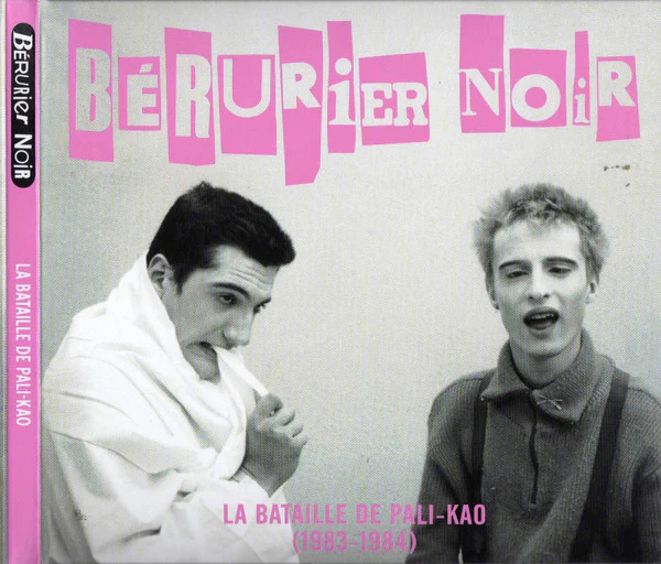 Bérurier Noir / La Bataille De Pali-Kao (1983-1984) - CD, Album, RE, Dig (M/M) - Image 2
