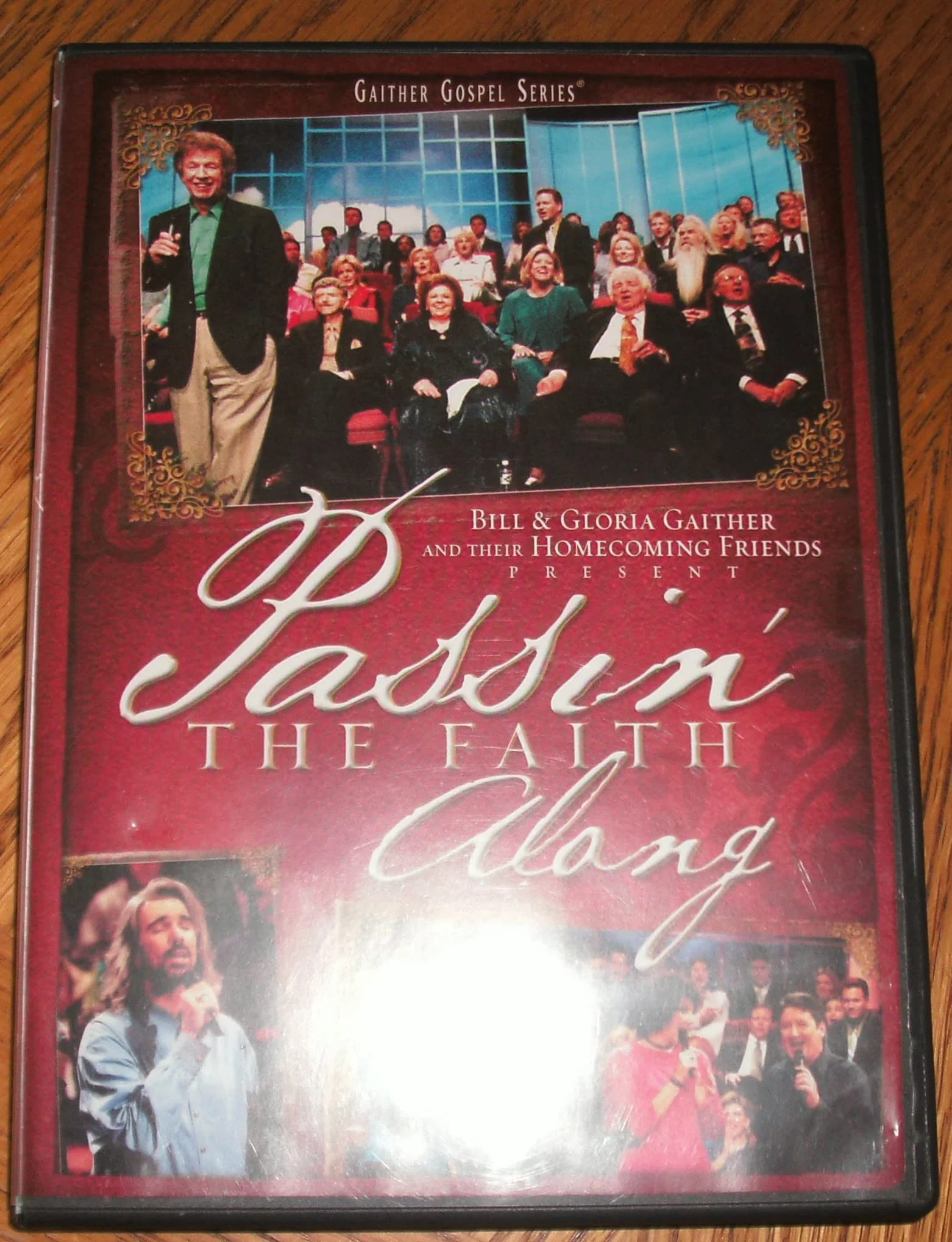 Bill & Gloria Gaither and Their Homecoming Friends: Passin' the Faith Along