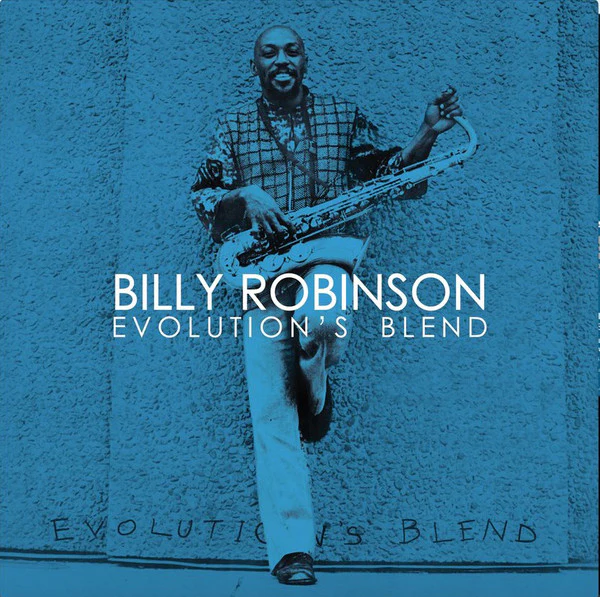 Billy Robinson / Evolution's Blend - LP, Album, Ltd, Num, RE (M/M)