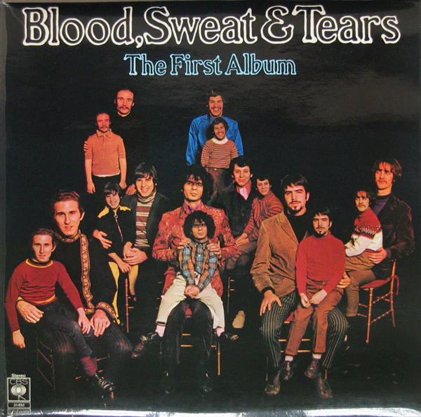 Blood, Sweat & Tears* / The First Album - LP, Album, RE (VG+/VG)
