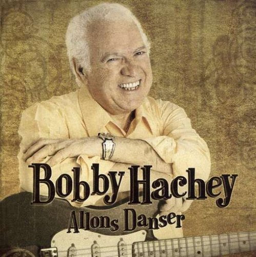 Bobby Hachey / Allons Danser - CD (Used)