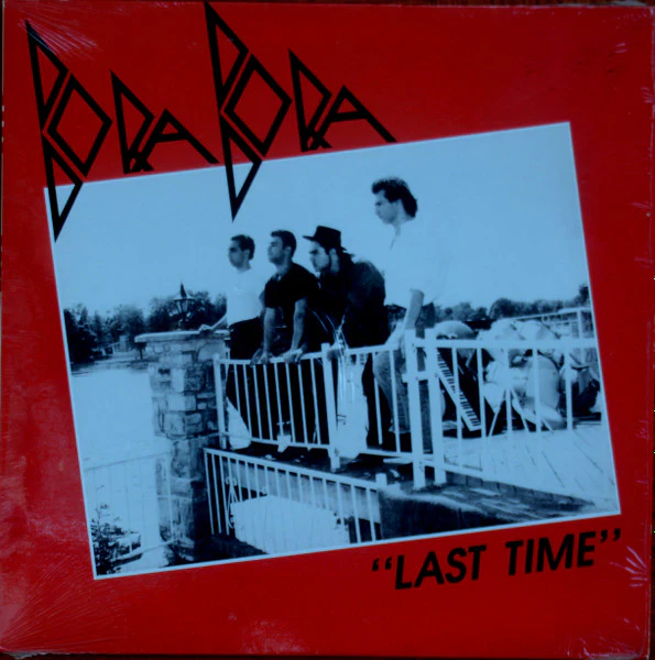 Bora Bora / Last Time - 12" (VG+/VG+)