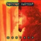 Bourbon Gautier / Menteur - CD (Used)