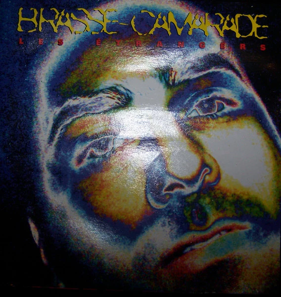 Brasse Camarade / Les Étrangers - CD (VG+/VG+)