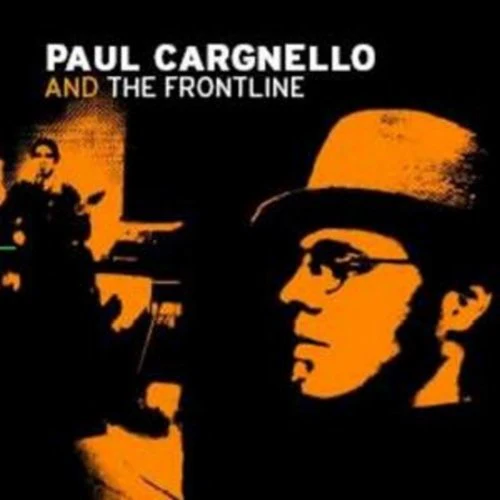 CARGNELLO;PAUL AND T - LIVE AU VA ET VIENT