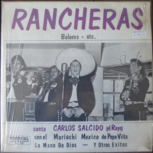 Carlos Salcido Con Mariachi México de Pepe Villa / Rancheras Boleros - Etc. - LP, Album (VG+/VG+)