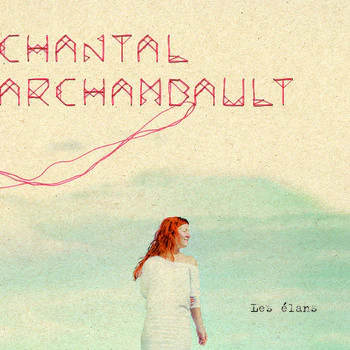 Chantal Archambault / Les Élans - LP, Album, Whi (M/M)