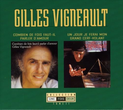 Gilles Vigneault / Collection 1 Fois 2 Tome 2 - CD
