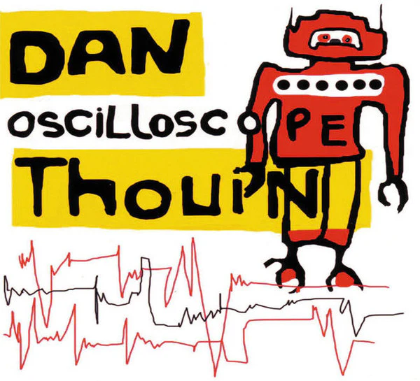 Daniel Thouin / Oscilloscope - CD, Album (M/M)
