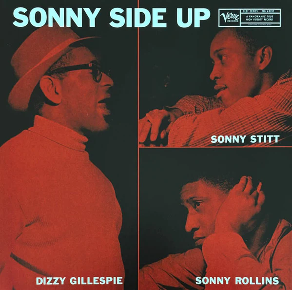 Dizzy Gillespie, Sonny Stitt, Sonny Rollins / Sonny Side Up - LP