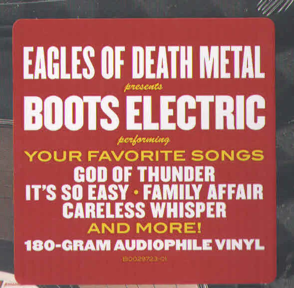 Eagles Of Death Metal Presents Boots Electric / Eagles Of Death Metal Presents Boots Electric ‎Performing The Best Songs We Never Wrote - LP, Album (M/M)