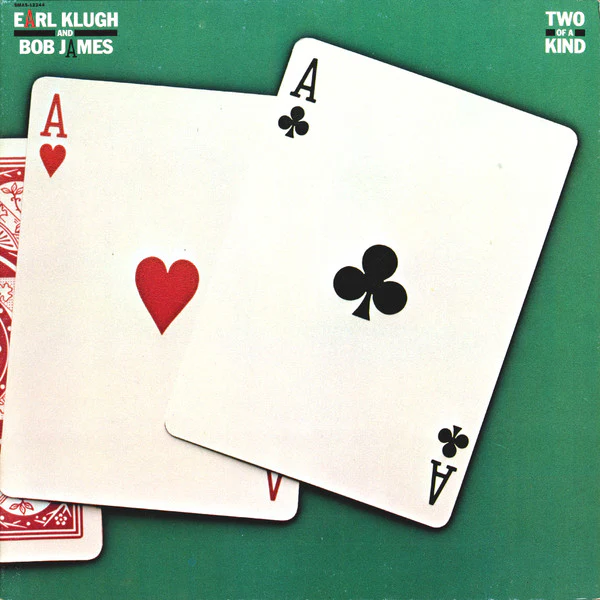 Earl Klugh And Bob James / Two Of A Kind - LP USED