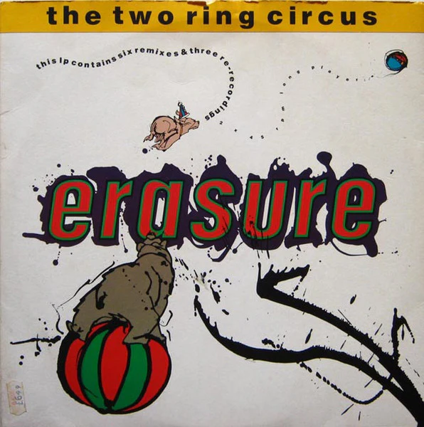 Erasure / The Two Ring Circus - LP USED