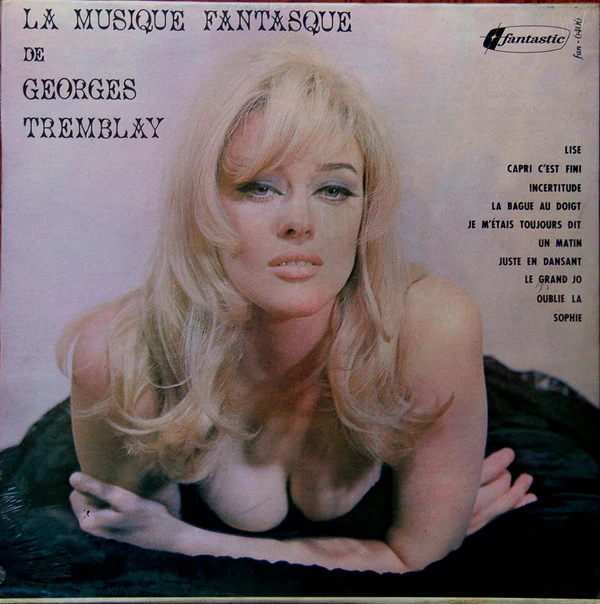 Georges Tremblay / La Musique Fantasque - LP, Mono (Very Good (VG))