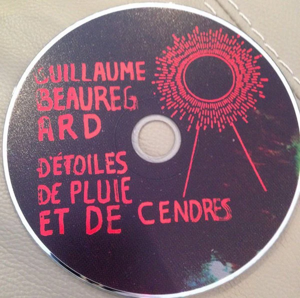 Guillaume Beauregard / D'étoiles, De Pluie Et De Cendres - CD, Album, Dig (M/M) - Image 3