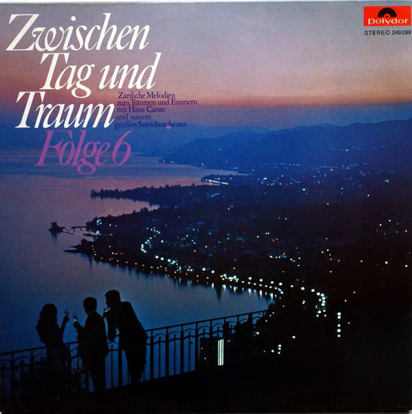Hans Carste Und Sein Orchester / Zwischen Tag Und Traum, Folge 6 - LP, Album (VG+/VG+)