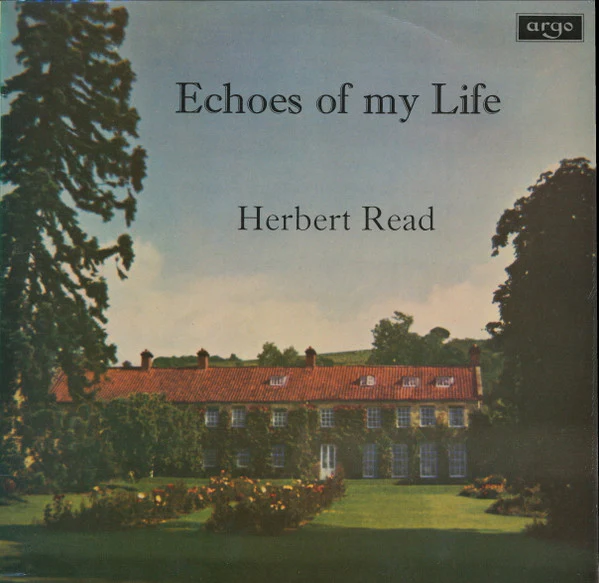 Herbert Read / Echoes Of My Life - LP Used