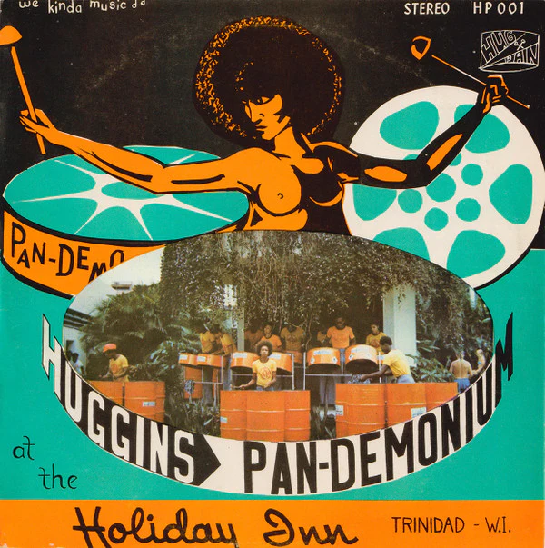 Huggins Pan-demonium / At The Holiday Inn Trinidad - W.I. - LP (VG+/VG)