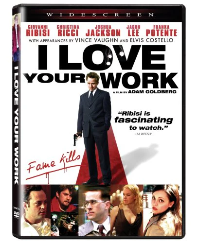 I Love Your Work - DVD