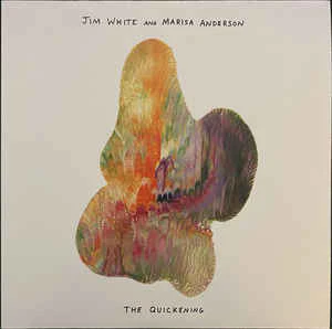Jim White And Marisa Anderson / The Quickening - LP, Album, Ltd, Gre (M/M)