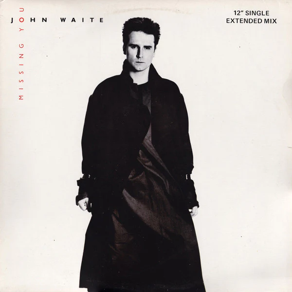 John Waite / Missing You - 12", Single (VG+/VG+)
