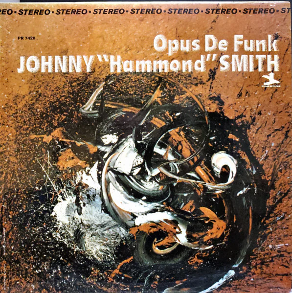 Johnny "Hammond" Smith* / Opus De Funk - LP Used