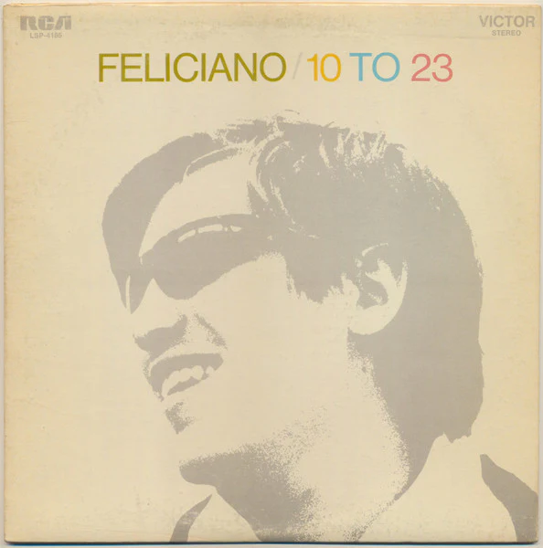 Jose Feliciano / 10 To 23 - LP