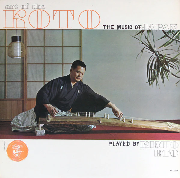 Kimio Eto / Art Of The Koto; The Music Of Japan - LP Used