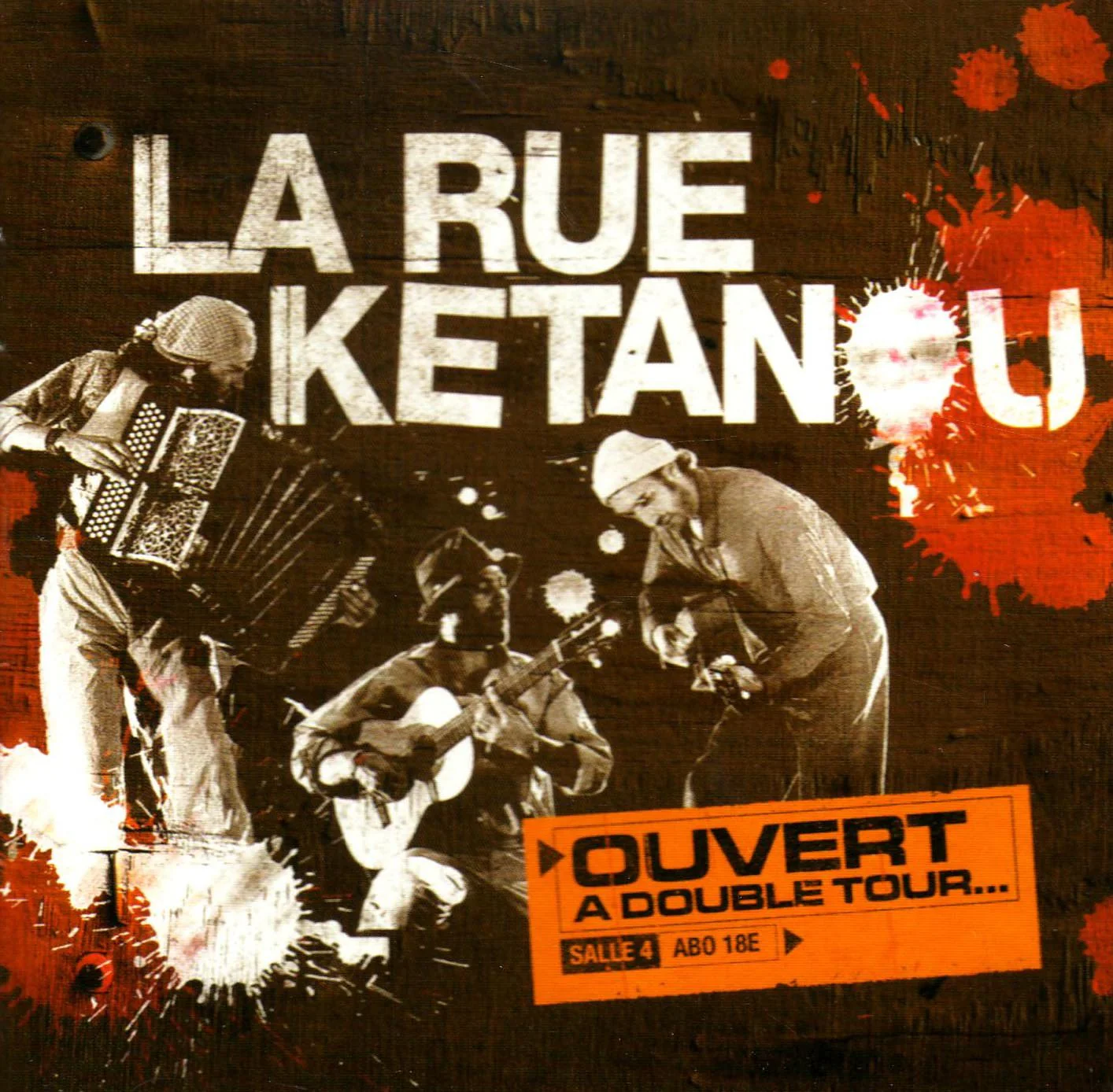 LA RUE KETANOU - OUVERT A DOUBLE TOUR