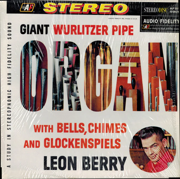 Leon Berry / Giant Wurlitzer Pipe Organ With Bells, Chimes And Glockenspiels - LP, Album (G+/G)