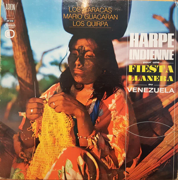Los Caracas - Mario Guacarán - Los Quirpa / Harpe Indienne Pour Une Fiesta Llanera Au Venezuela - LP, Album (VG/VG)