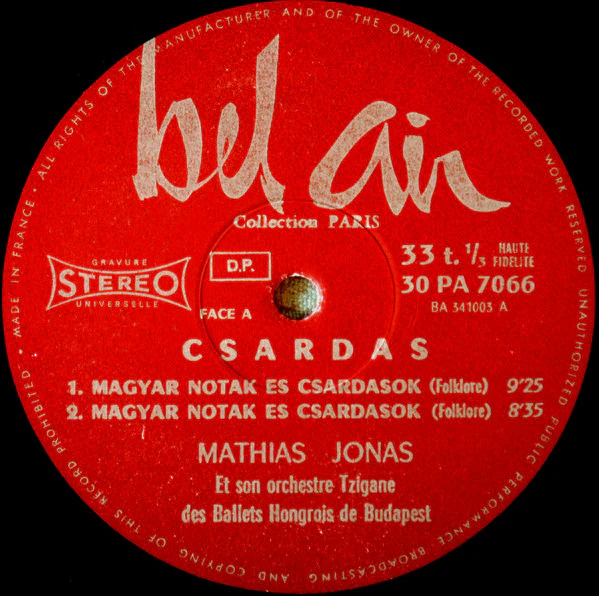 Mathias Jonas Et Son Orchestre Tzigane Des Ballets Hongrois De Budapest / Csardas (Magyar Notak Es Csardasok) - LP, Album (VG/VG) - Image 3