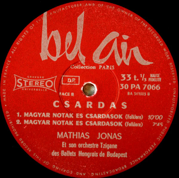 Mathias Jonas Et Son Orchestre Tzigane Des Ballets Hongrois De Budapest / Csardas (Magyar Notak Es Csardasok) - LP, Album (VG/VG) - Image 4