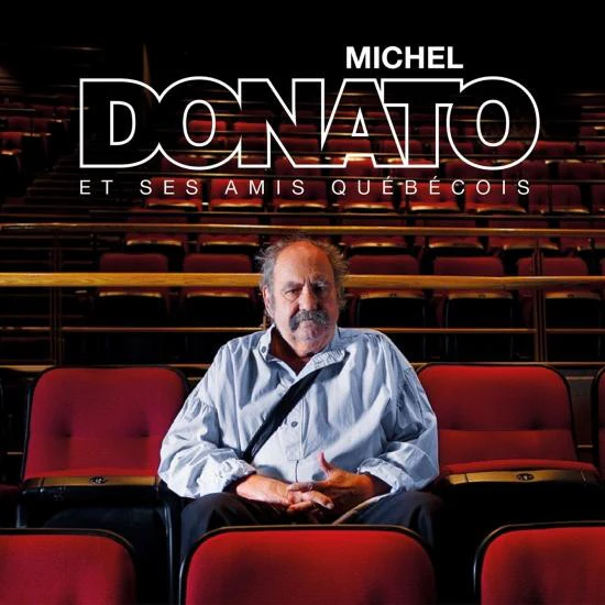 Michel Donato / Et Ses Amis Québécois - CD, Album (M/M)