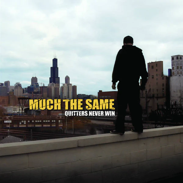 Much The Same / Quitters Never Win - CD, Album (M/M)