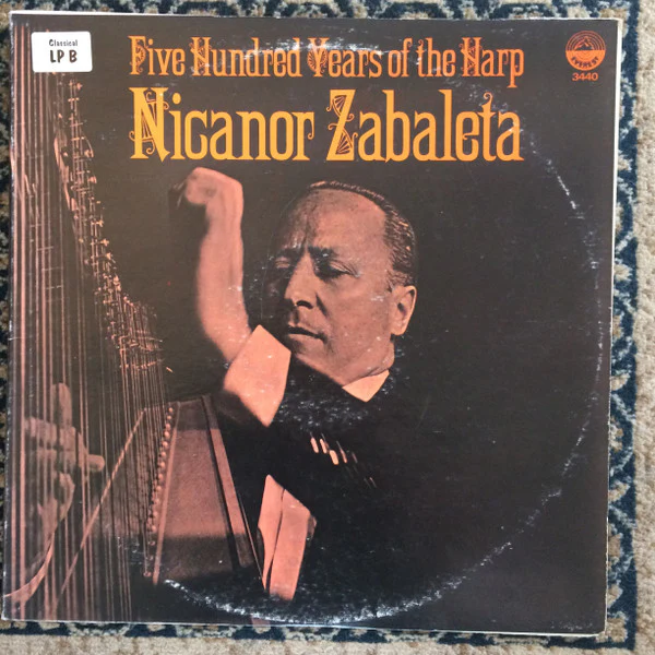 Nicanor Zabaleta / Five Hundred Years Of The Harp - LP, Album (VG+/VG+)