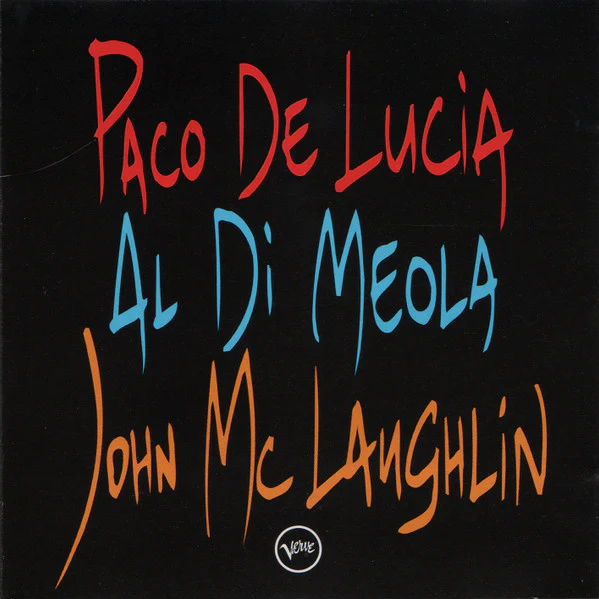 Paco De Lucía, Al Di Meola, John McLaughlin / The Guitar Trio - CD, Album, Club (VG+/VG+)