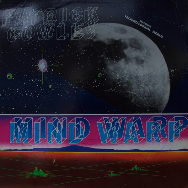 Patrick Cowley / Mind Warp - LP Used