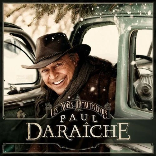 Paul Daraiche / Ces Noels D'Autrefois - CD
