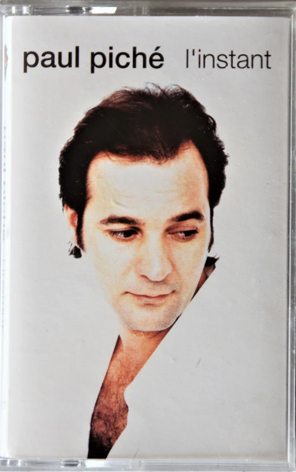 Paul Piché / L'instant - Cass, Album (VG+/VG+)