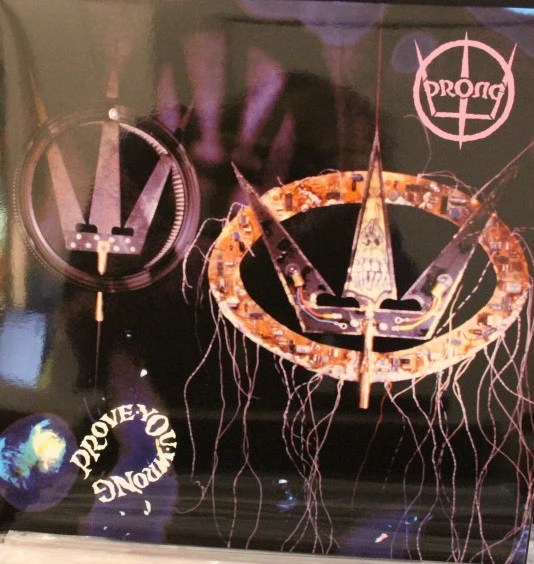 Prong / Prove You Wrong - LP MARBLED