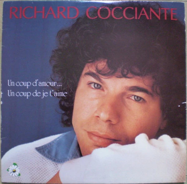 Richard Cocciante /  Un Coup De Je T'Aime - LP Used (VG/VG+)