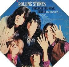 Rolling Stones* / Through The Past, Darkly (Big Hits Vol. 2) - LP, Comp, Oct (VG+/VG)
