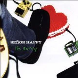Señor Happy / I'm Sorry - CD, Album (VG+/VG+)