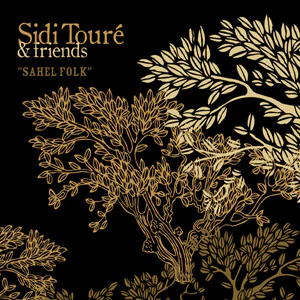 Sidi Touré & Friends Of Sidi Touré / Sahel Folk - LP, Album, Gat (M/M)