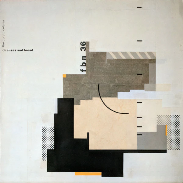 The Durutti Column / Circuses And Bread - LP Used
